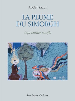 cover image of La plume du Simorgh--Sept contes soufis